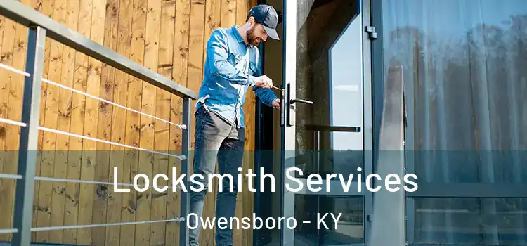 Locksmith Services Owensboro - KY